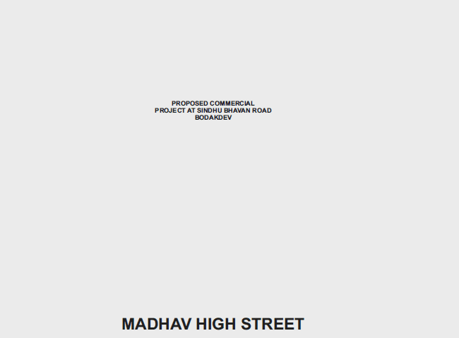 MADHAV HIGHSTREET MADHAV HIGHSTREET